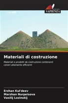 Erzhan Kul'deev, Vasilij Lozinskij, Marzhan Nurpeisova - Materiali di costruzione