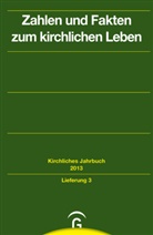 Friedrich Hauschildt, Klaus-Dieter Kaiser, Claudia Lepp, Claudia Lepp u a, Harry Oelke - Zahlen und Fakten zum kirchlichen Leben