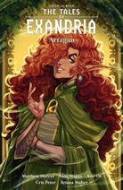 Sam Maggs, Ariana Maher, Matthew Mercer, Aviv Or, Cris Peter, Ariana Maher... - Critical Role: Tales of Exandria Volume 2--Artagan