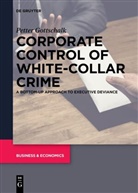 Petter Gottschalk - Corporate Control of White-Collar Crime