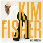 Kim Fisher - Was fürs Leben, 1 Audio-CD (Audiolibro)