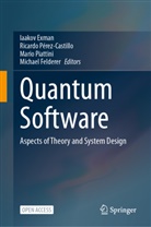 Iaakov Exman, Michael Felderer, Ricardo Pérez-Castillo, Mario Piattini, Mario Piattini et al - Quantum Software