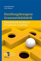 Anne Berkemeier, Lirim Selmani, Lirim (Dr.) Selmani - Handlungsbezogene Grammatikdidaktik