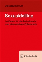 Dorothee Dienstbühl, Dorothee (Prof. Dr.) Dienstbühl, Cigdem Üzüm - Sexualdelikte