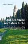 Lothar C Rilinger, Lothar C. Rilinger - Auf der Suche nach dem Licht