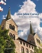Josef Kowalski, Hans-Bernd Krismanek, Annika Pröbe, Sabine Robrecht, Sabine Robrecht u a - 1200 Jahre Corvey