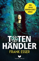 Frank Esser, Empire-Verlag - Totenhändler