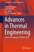 Gautam Choubey, V K Singh et al, V K Singh, V. K. Singh, P M V Subbarao, P. M. V. Subbarao... - Advances in Thermal Engineering