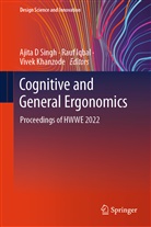 Ajita D Singh, Rauf Iqbal, Vivek Khanzode - Cognitive and General Ergonomics