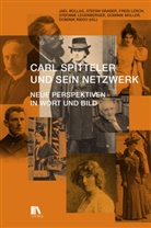 Jael Bollag, Stefan Graber, Fredi Lerch, Fredi Lerch u a, Leu, Stefanie Leuenberger... - Carl Spitteler und sein Netzwerk