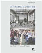 Helmut Meyer - Ein festes Mass in unserer Zeit