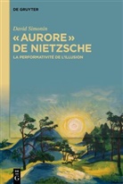 David Simonin - « Aurore » de Nietzsche