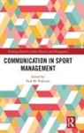 Paul M. (Indiana University Pedersen, Paul M. Pedersen, Pedersen Paul M. - Communication in Sport Management