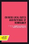 Joseph W. Rankin Esherick, Joseph W. Esherick, Esherick Joseph W., Mary Backus Rankin, Rankin Mary Backus - Chinese Local Elites and Patterns of Dominance