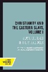 Boris Raevsky-Hughes Gasparov, Boris Gasparov, Gasparov Boris, Olga Raevsky-Hughes, Raevsky-Hughes Olga - Christianity and the Eastern Slavs, Volume I