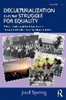 Joel Spring, Joel (Queens College Spring, Spring Joel - Deculturalization and the Struggle for Equality