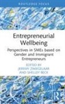Shelley Beck, Jeremy Zwiegelaar, Shelley Beck, Jeremy Zwiegelaar - Entrepreneurial Wellbeing