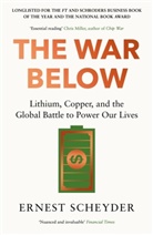 Ernest Scheyder - The War Below