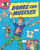 Emiliano Migliardo, Angela Royston, Royston Angela, Migliardo Emiliano - Inside Your Body: Bones and Muscles