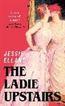 Jessie Elland - The Ladie Upstairs