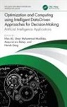 Irfan (Aligarh Muslim University Ali, Irfan Ali, Ali Irfan, Asaju La’aro Bolaji, Harish Garg, Umar Muhammad Modibbo - Optimization Computing Using Intelligent Data Driven Approaches for