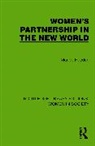 Maude Royden - Women''s Partnership in the New World