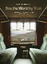 Jean-Baptiste Bonaventure - See the World by Train