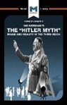 Helen Roche - An Analysis of Ian Kershaw's The "Hitler Myth"