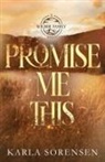 Karla Sorensen - Promise Me This