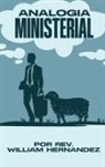 Rev. William Hernandez - Analogia Ministerial