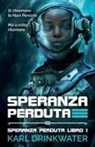 Karl Drinkwater - Speranza Perduta