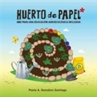 Paola A González Santiago - Huerto de papel
