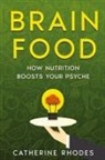 Catherine Rhodes - Brain Food
