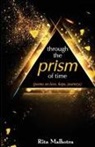 Rita Malhotra - Through the Prism of Time