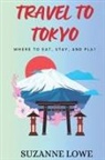 Suzanne Lowe - Travel to Tokyo