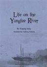 Xiaping Jiang - Life on the Yangtze River