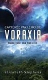 Elizabeth Stephens - Capturée par le Roi de Voraxia