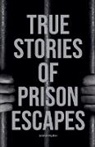 Shah Rukh - True Stories of Prison Escapes
