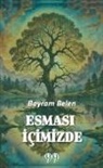 Bayram Belen - Esmasi Icimizde