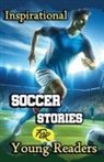 Evelyn Press - Inspirational Soccer Stories for Young Readers