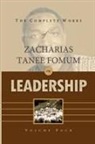 Zacharias Tanee Fomum - The Complete Works of Zacharias Tanee Fomum on Leadership (Volume 4)