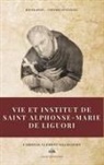 Cardinal Clément Villecourt - Vie et institut de saint Alphonse-Marie de Liguori