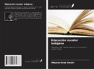 Ofigenia Binda Braulio - Educación escolar indígena