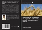 Ameer A. Mirbahar - Selección de variedades de trigo (T. aestivum L.) para la tolerancia a la sequía