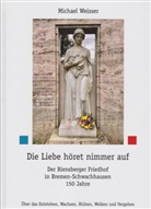 Michael Weisser - Die Liebe höret nimmer auf