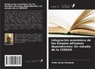 Abdu Salisu Balarabe - Integración económica de los Estados africanos dependientes: Un estudio de la CEDEAO