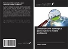 Yahya Jamal - Construcción ecológica para nuestro medio ambiente