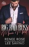 Renee Rose, Lee Savino - Big Bad Boss