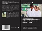 Tagoore Vijaya lakshmi Devara, Naga Subrahmanyam Satupati - Calidad de vida y encuesta epidemiológica sobre pacientes con cáncer y H&N