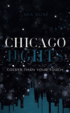 Mia Rosé - Chicago Lights